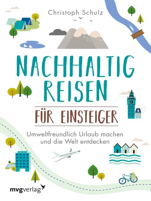 Title details for Nachhaltig reisen für Einsteiger by Christoph Schulz - Wait list